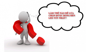 lua-chon-bong-den-led-sieu-sang