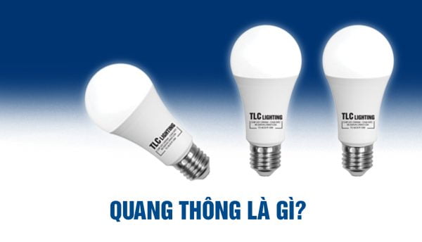 Khái niệm quang thông của đèn LED