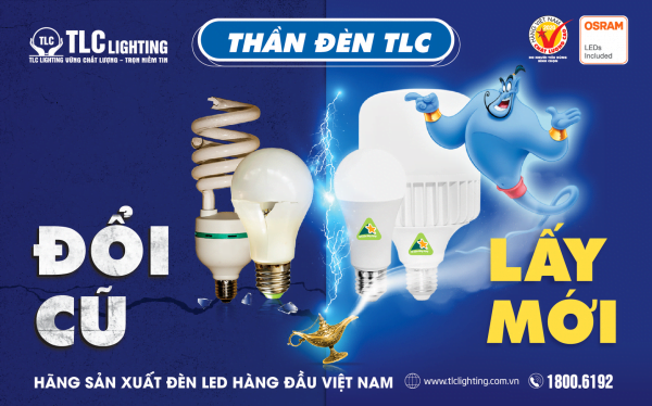 Thu cũ đổi mới đèn LED tại TLC LIGHTING, trợ giá đến 50%
