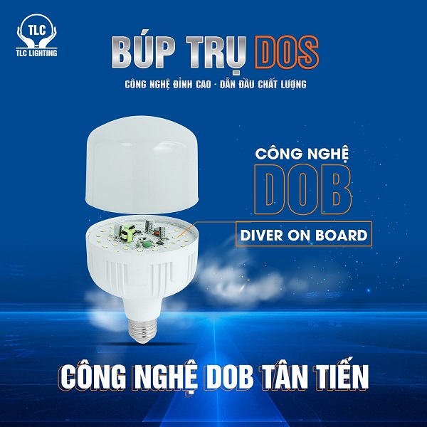 LED Búp trụ DOS sử dụng công nghệ DOB