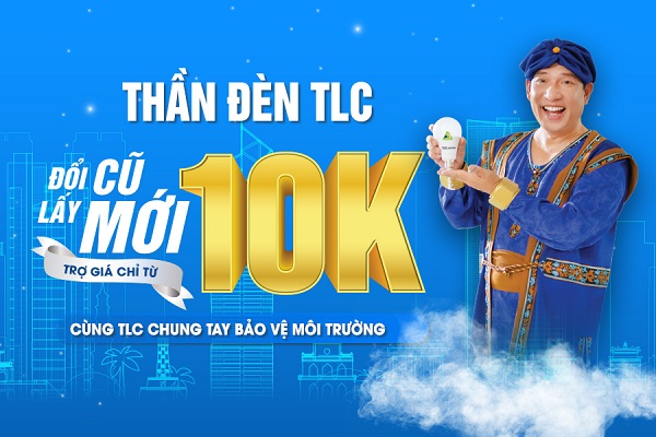 Chương trình Thần Đèn TLC 2022 Đổi Cũ Lấy Mới