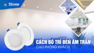 cách bố trí đèn led âm trần phòng khách