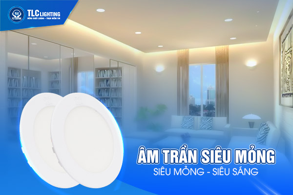 đèn downlight siêu mỏng