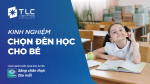 kinh nghiệm mua đèn học cho con